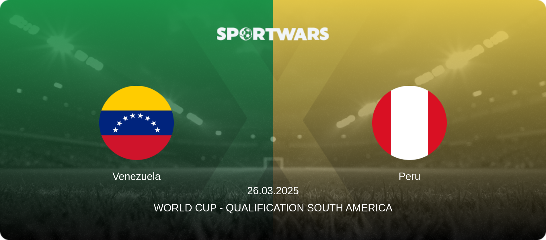Venezuela — Peru, 26.03.2025 — World Cup - Qualification South America (match preview)