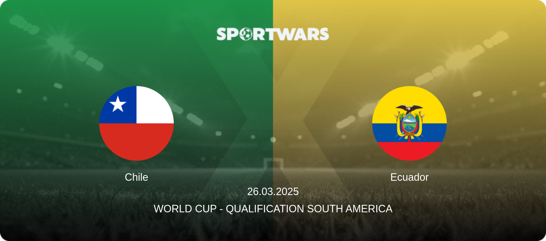 Chile — Ecuador, 26.03.2025 — World Cup - Qualification South America (match preview)