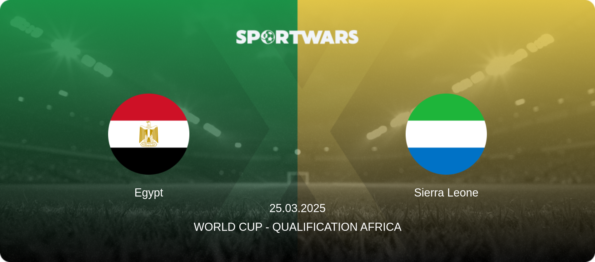 Egypt — Sierra Leone, 25.03.2025 — World Cup - Qualification Africa (match preview)