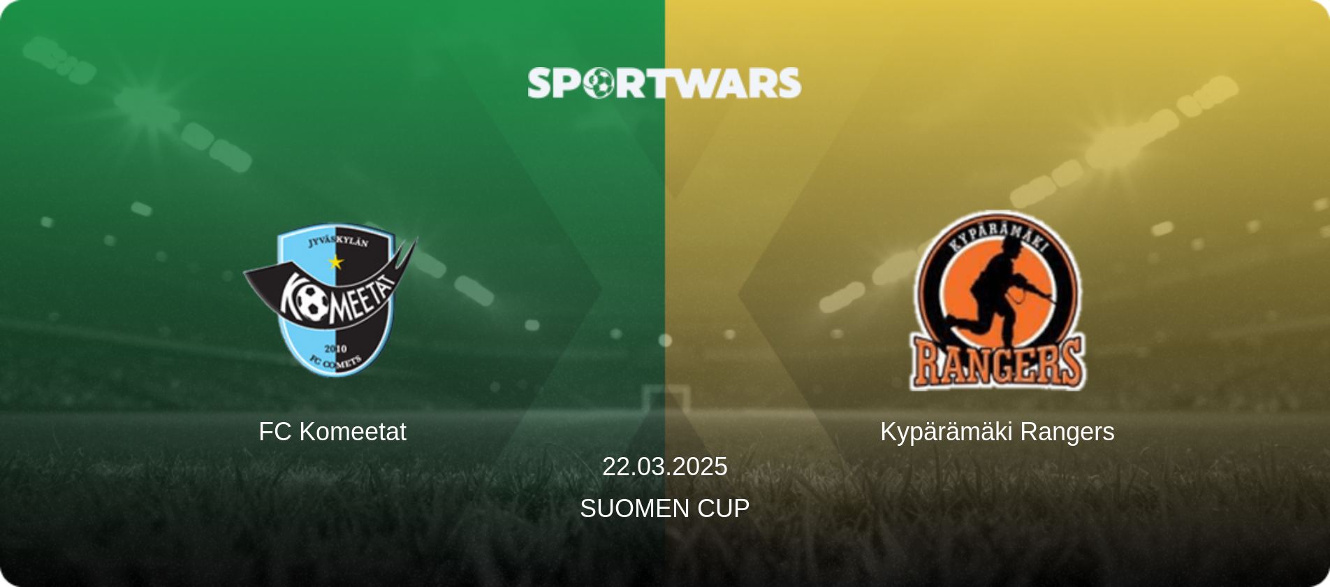 FC Komeetat — Kypärämäki Rangers, 22.03.2025 — Suomen Cup (match preview)