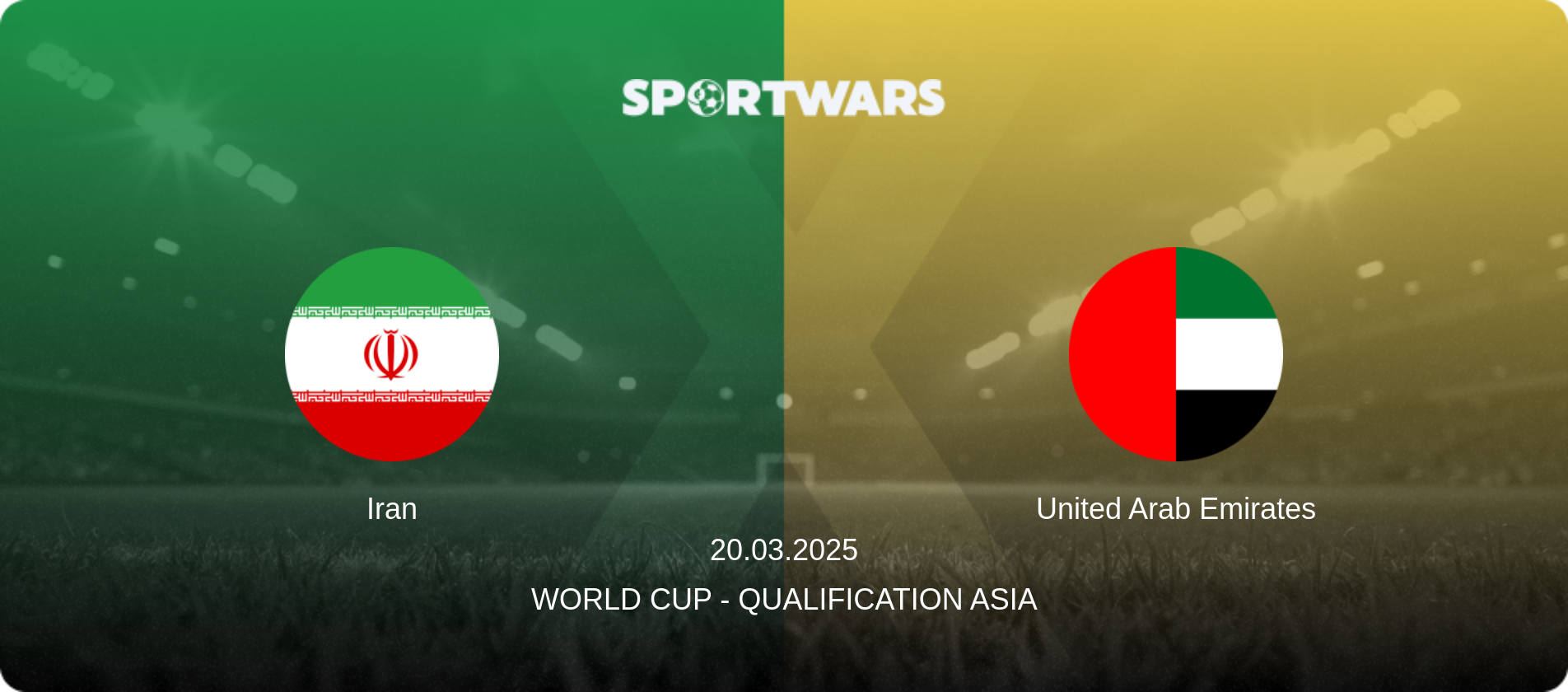 Iran — United Arab Emirates, 20.03.2025 — World Cup - Qualification Asia (match preview)