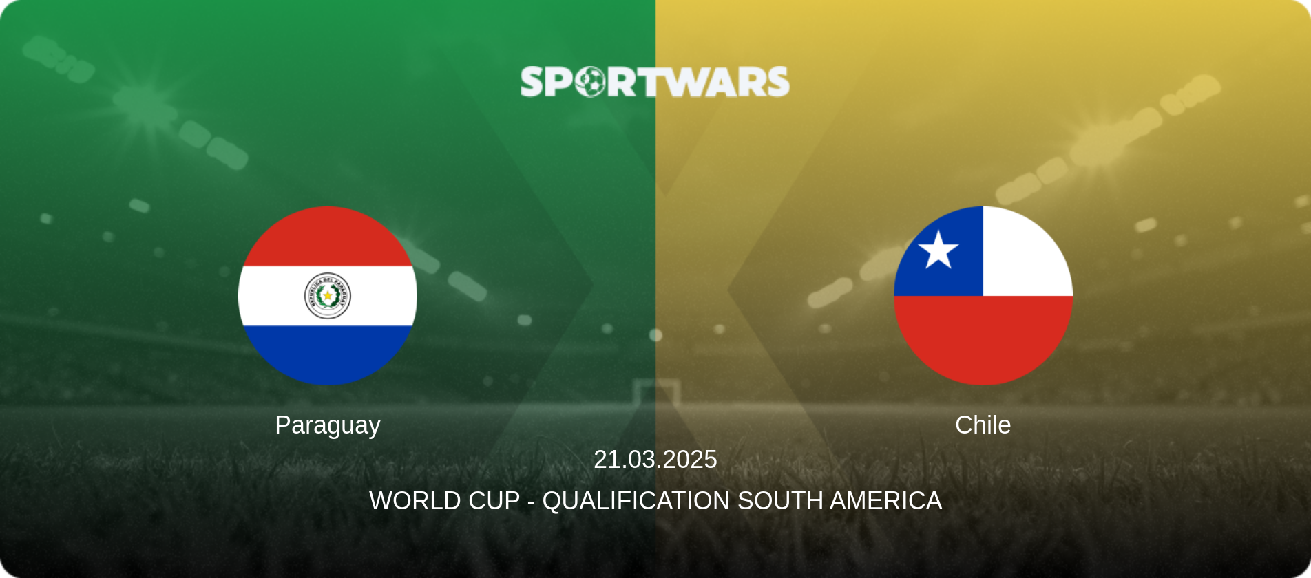 Paraguay — Chile, 21.03.2025 — World Cup - Qualification South America (match preview)