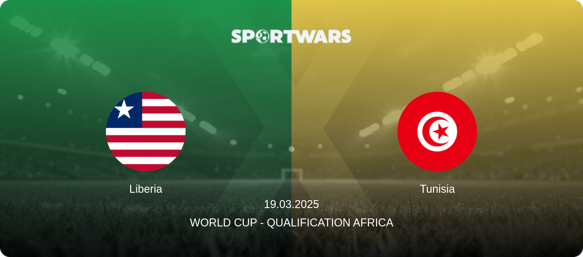 Liberia — Tunisia, 19.03.2025 — World Cup - Qualification Africa (match preview)