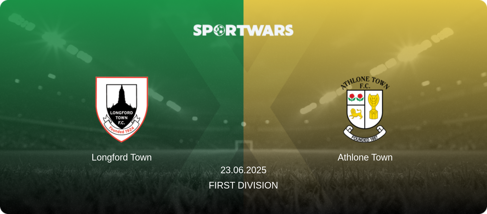 Longford Town — Athlone Town, 23.06.2025 — First Division (match preview)