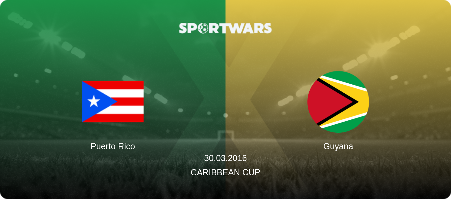 Puerto Rico — Guyana, 30.03.2016 — Caribbean Cup (match preview)
