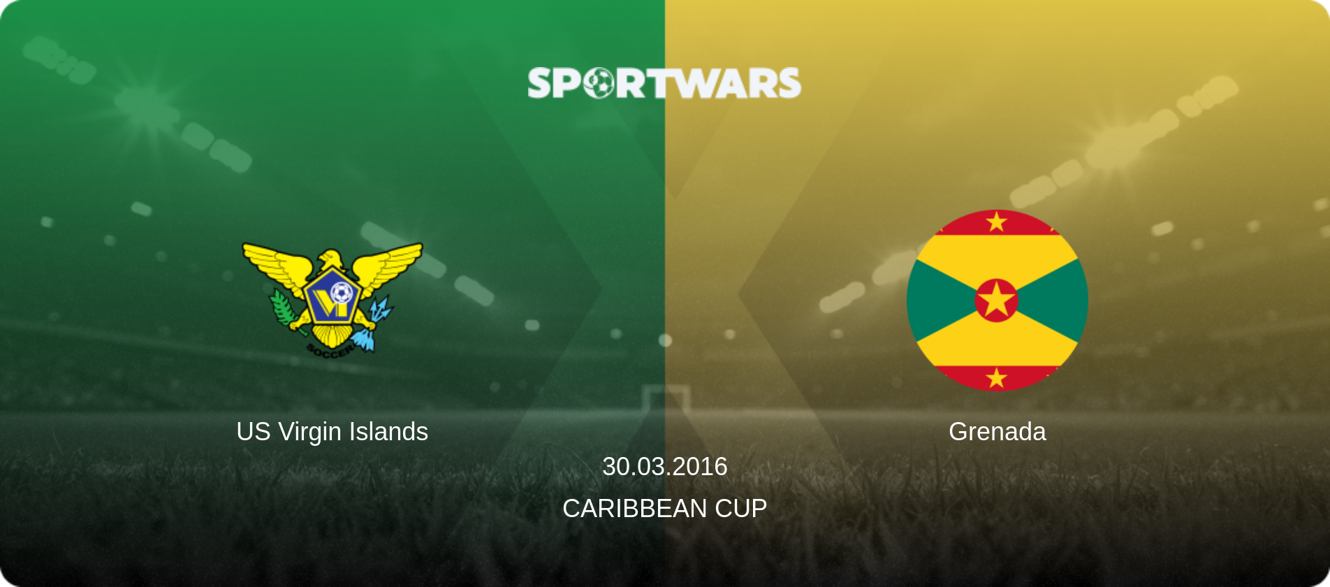 US Virgin Islands — Grenada, 30.03.2016 — Caribbean Cup (match preview)