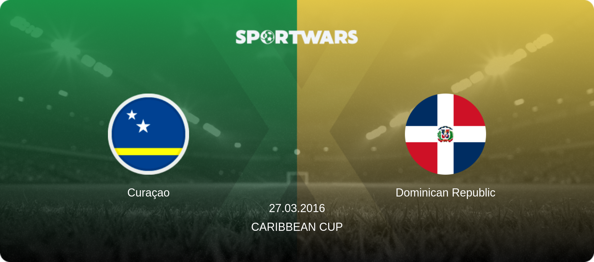 Curaçao — Dominican Republic, 27.03.2016 — Caribbean Cup (match preview)