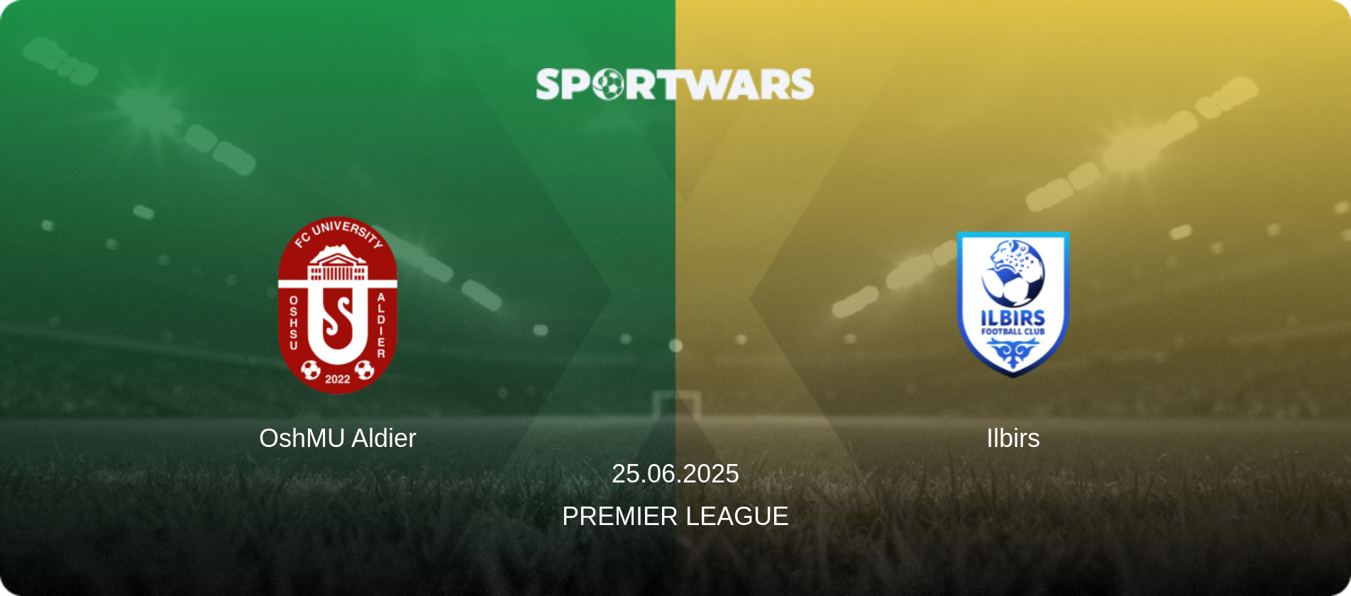 OshMU Aldier — Ilbirs, 25.06.2025 — Premier League (match preview)
