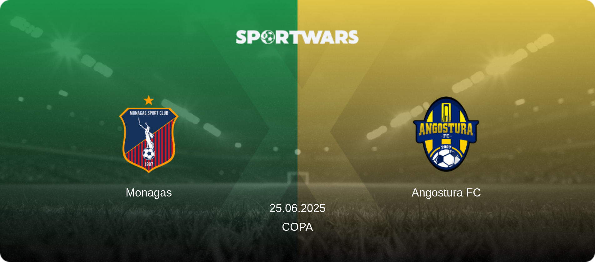 Monagas — Angostura FC, 25.06.2025 — Copa (match preview)