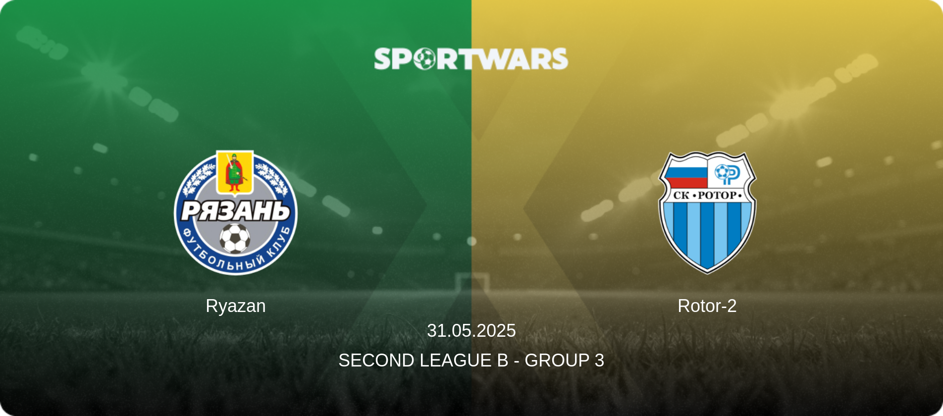 Ryazan — Rotor-2, 31.05.2025 — Second League B - Group 3 (match preview)