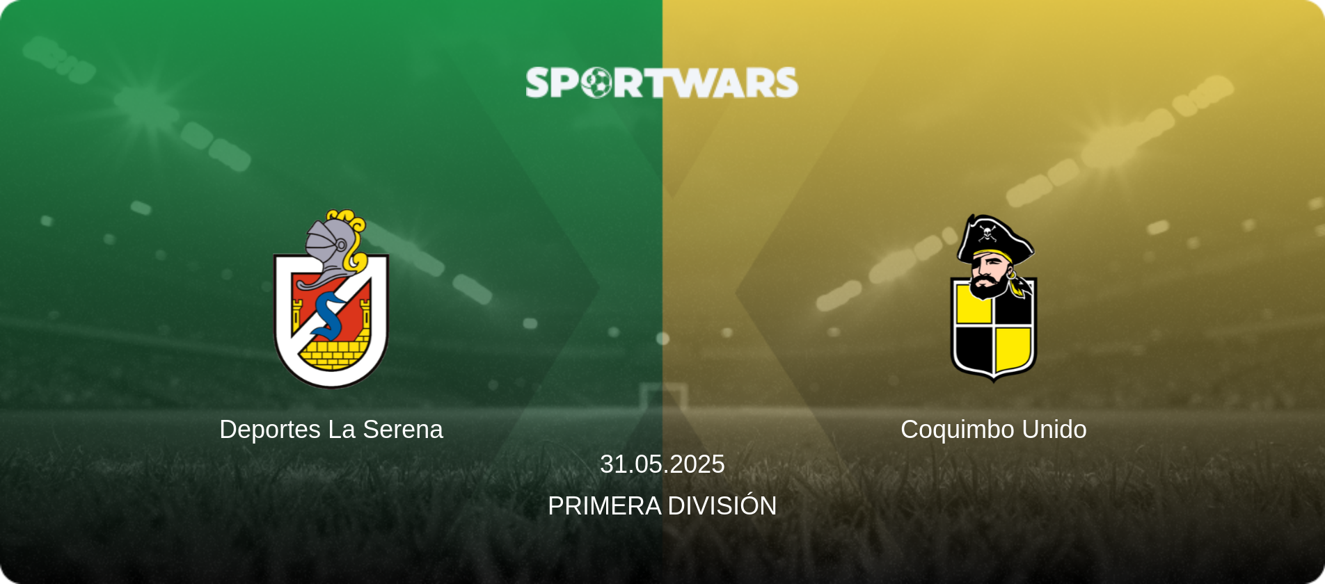 Deportes La Serena — Coquimbo Unido, 31.05.2025 — Primera División (match preview)