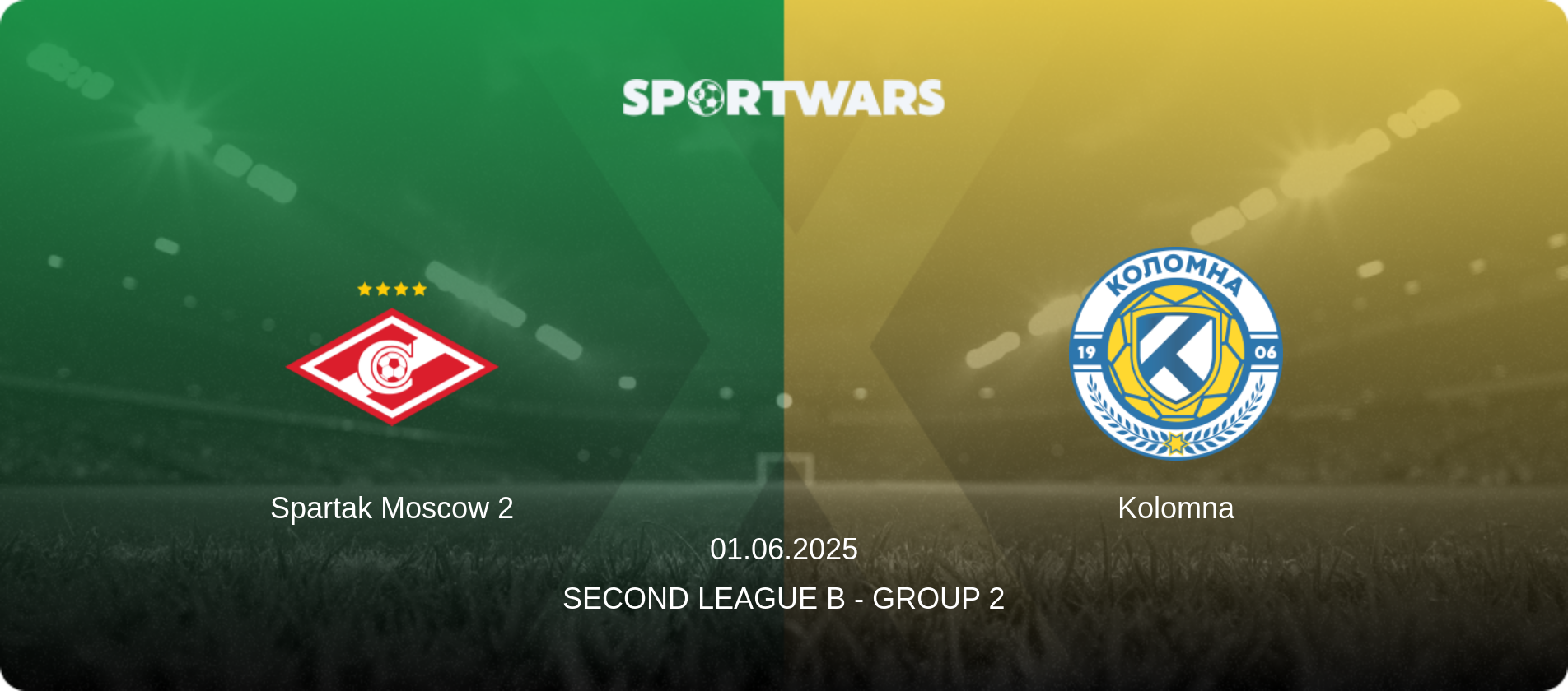 Spartak Moscow 2 — Kolomna, 01.06.2025 — Second League B - Group 2 (match preview)