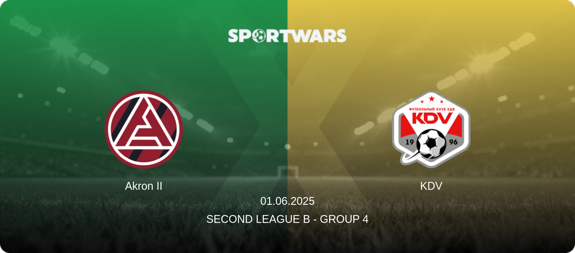 Akron II — KDV, 01.06.2025 — Second League B - Group 4 (match preview)