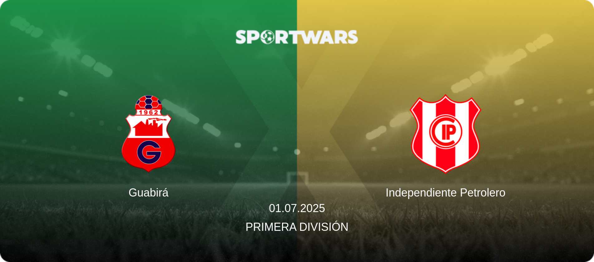 Guabirá — Independiente Petrolero, 01.07.2025 — Primera División (match preview)