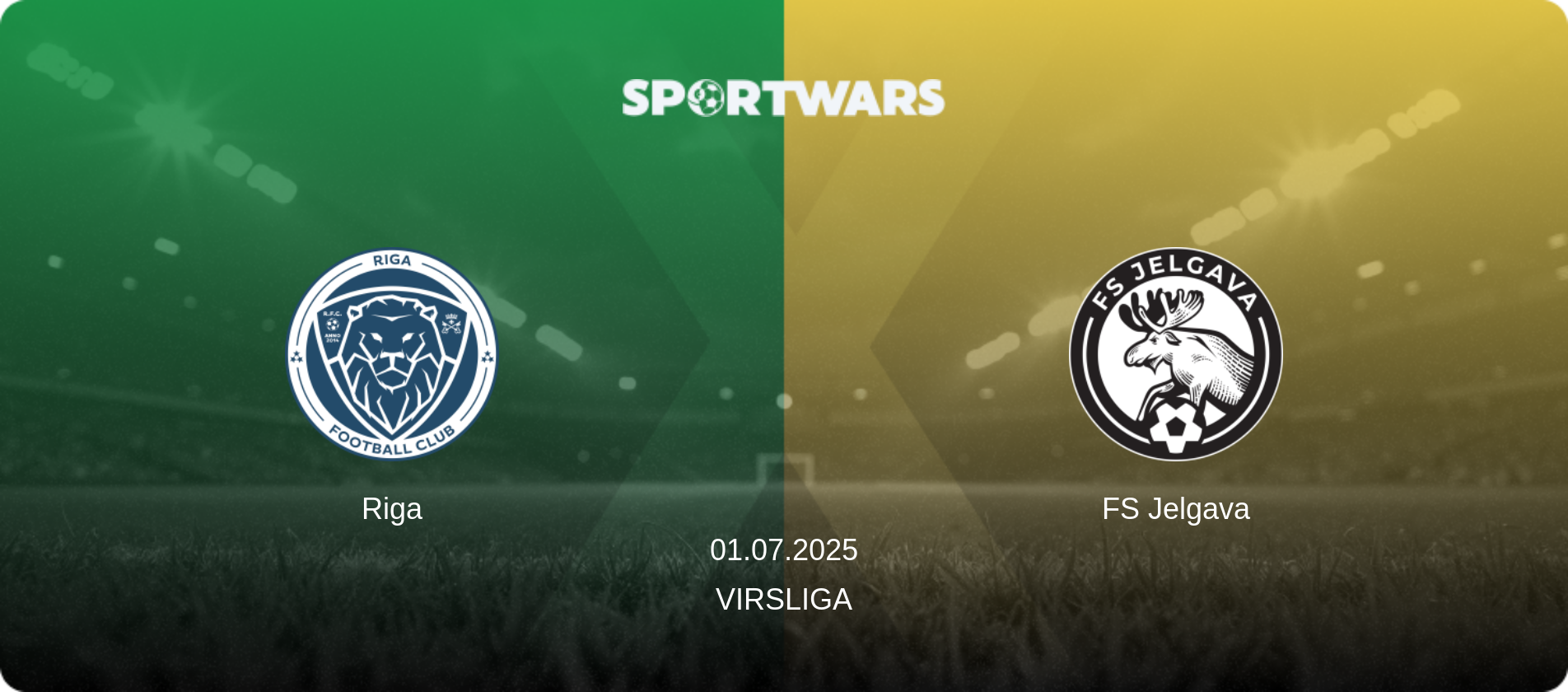 Riga — FS Jelgava, 01.07.2025 — Virsliga (match preview)