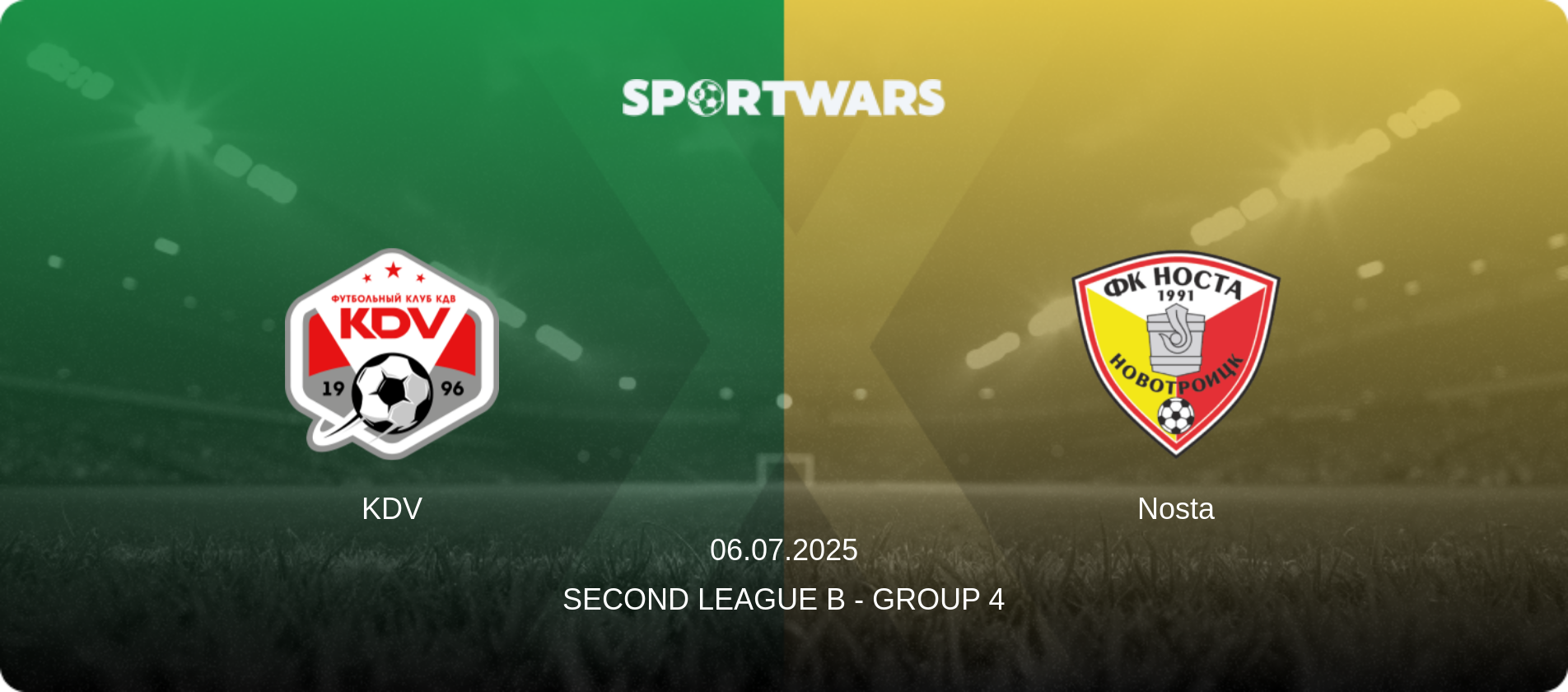 KDV — Nosta, 06.07.2025 — Second League B - Group 4 (match preview)