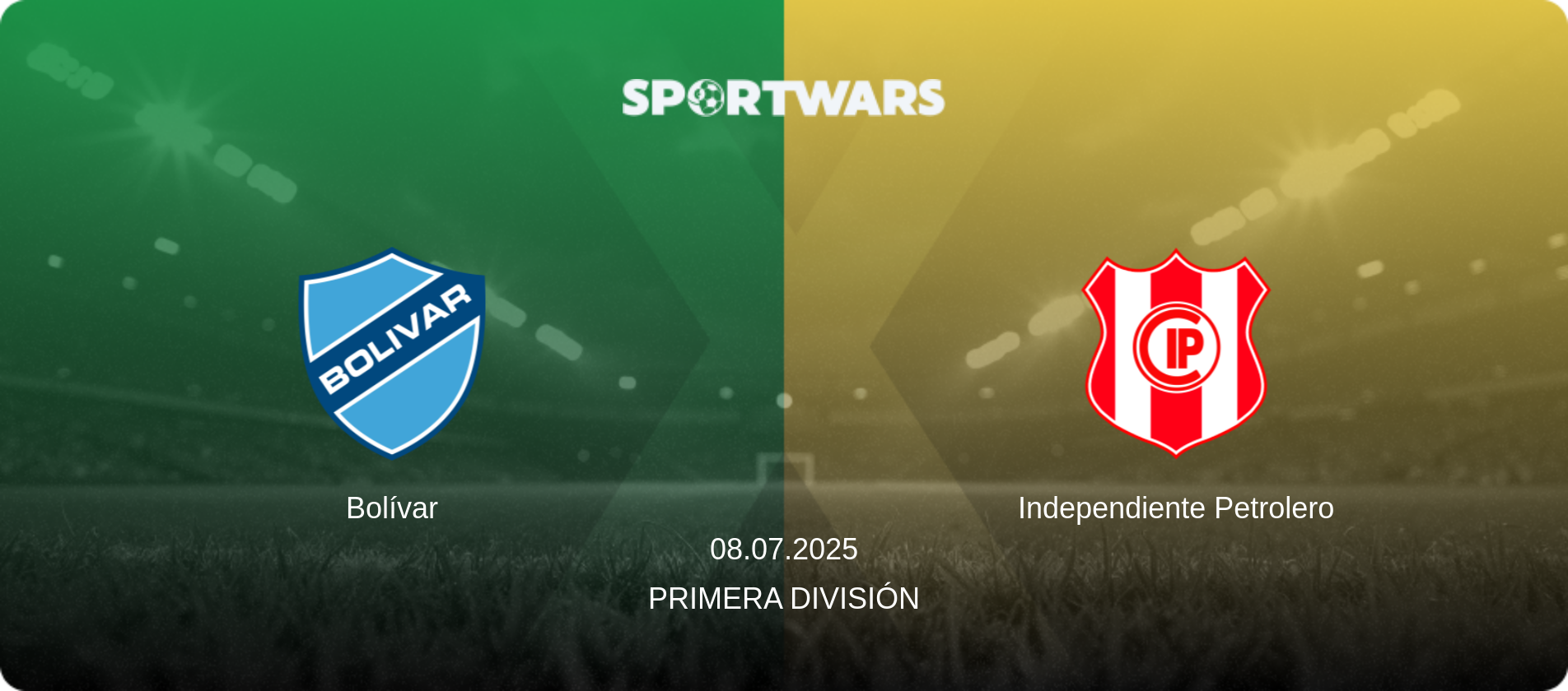 Bolívar — Independiente Petrolero, 08.07.2025 — Primera División (match preview)