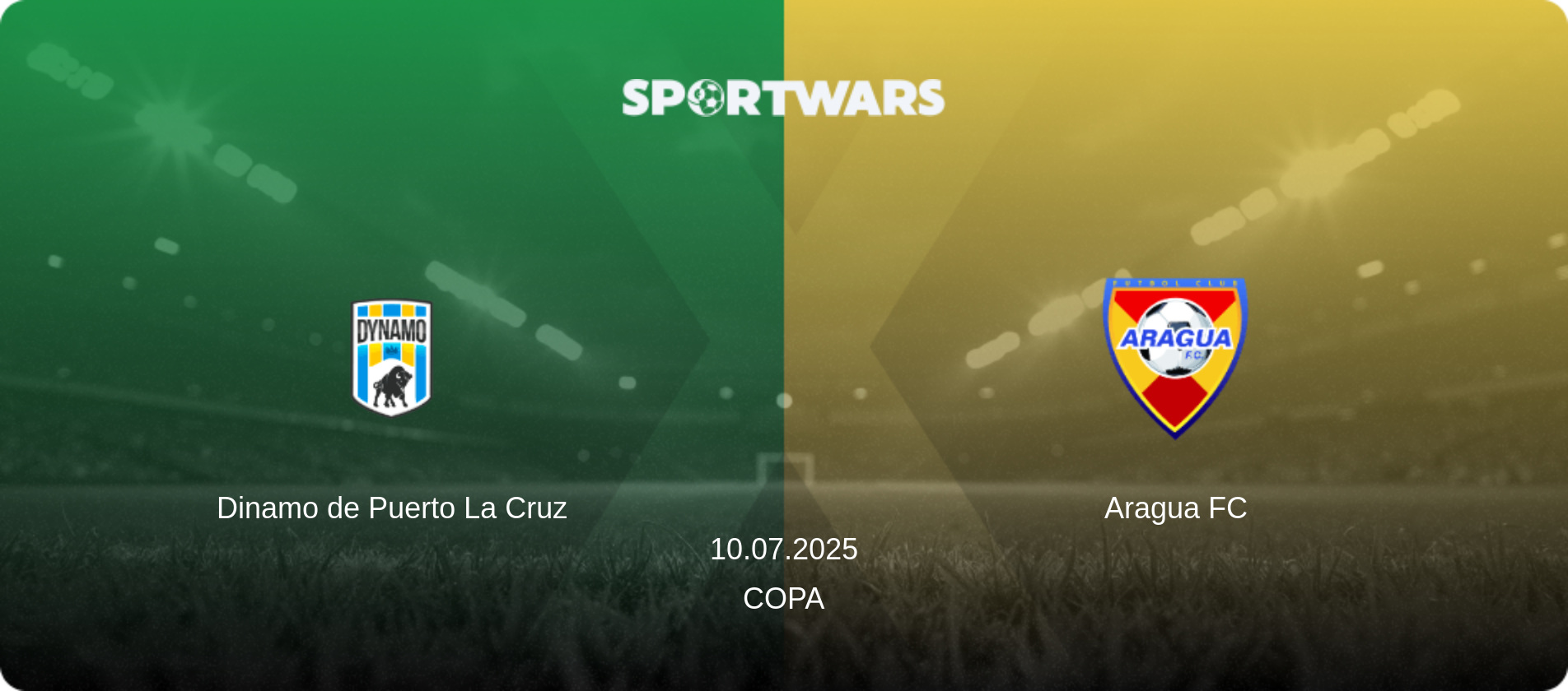 Dinamo de Puerto La Cruz — Aragua FC, 10.07.2025 — Copa (match preview)