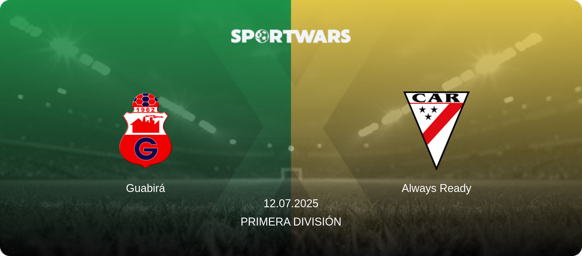 Guabirá — Always Ready, 12.07.2025 — Primera División (match preview)