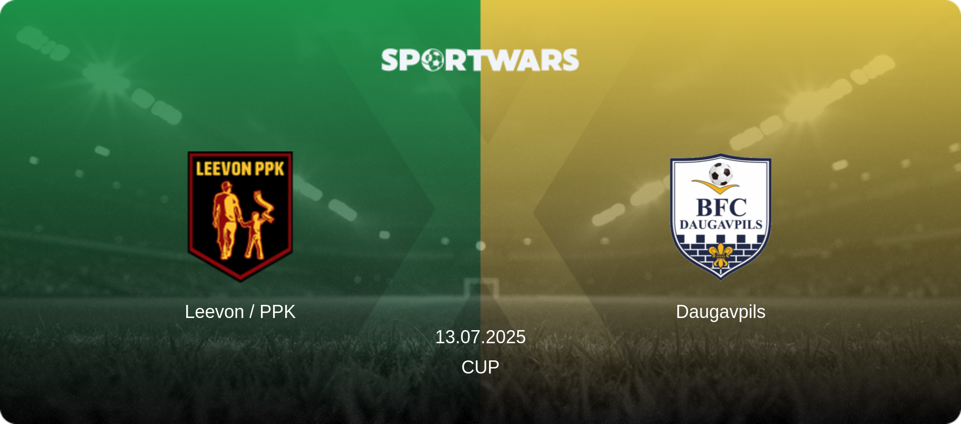 Leevon / PPK — Daugavpils, 13.07.2025 — Cup (match preview)
