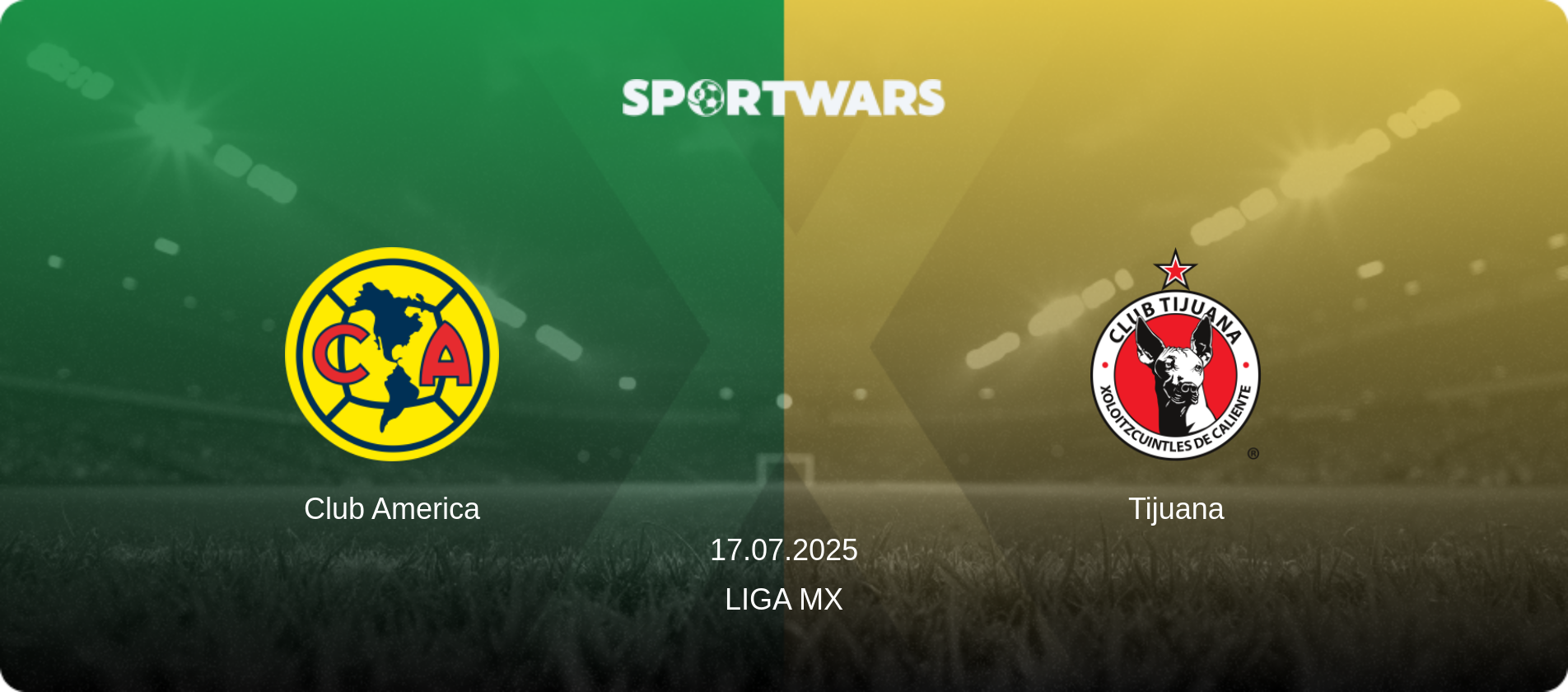 Club America — Tijuana, 17.07.2025 — Liga MX (match preview)