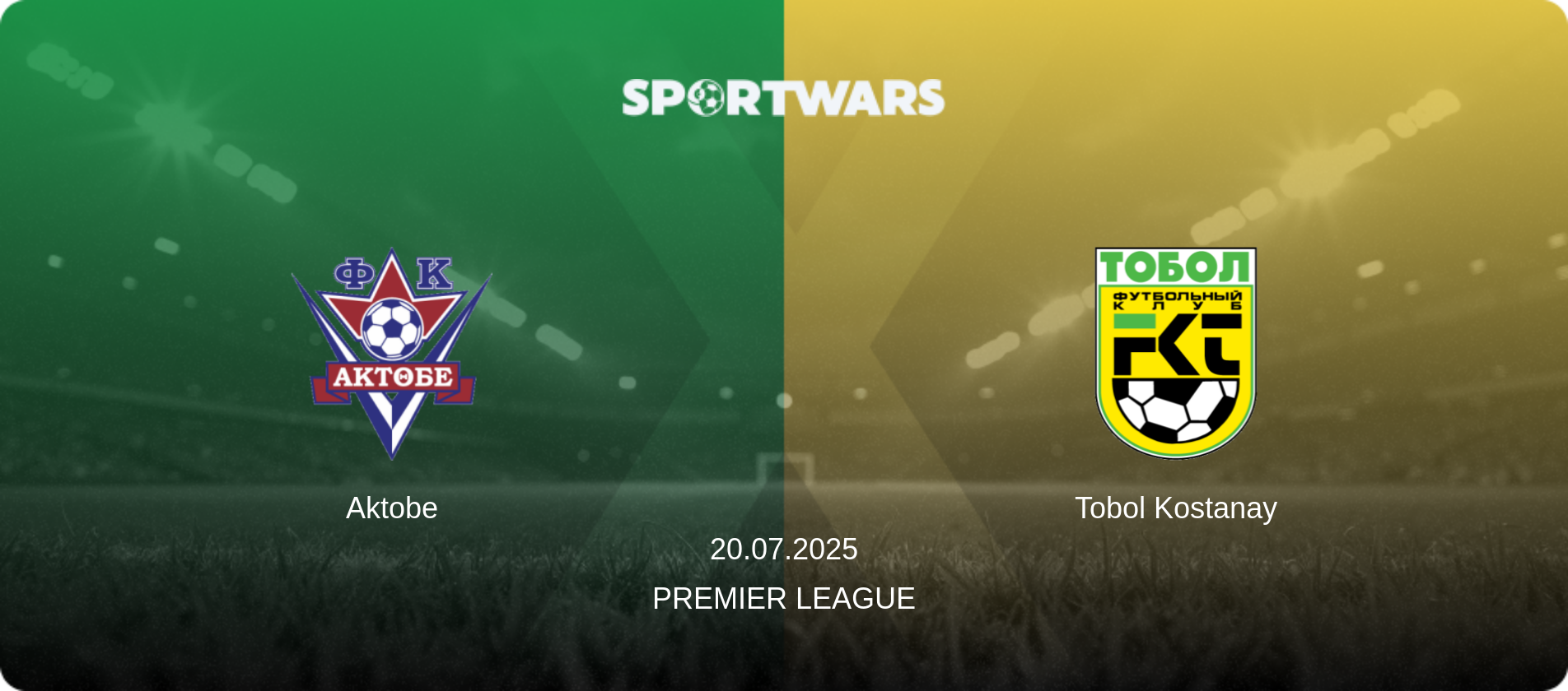 Aktobe — Tobol Kostanay, 20.07.2025 — Premier League (match preview)