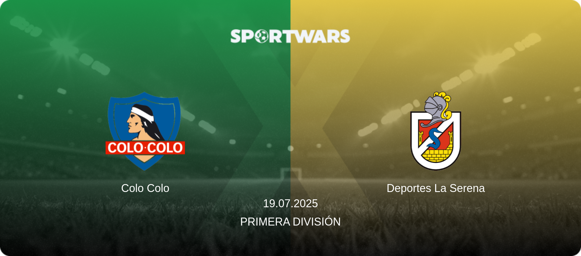 Colo Colo — Deportes La Serena, 19.07.2025 — Primera División (match preview)