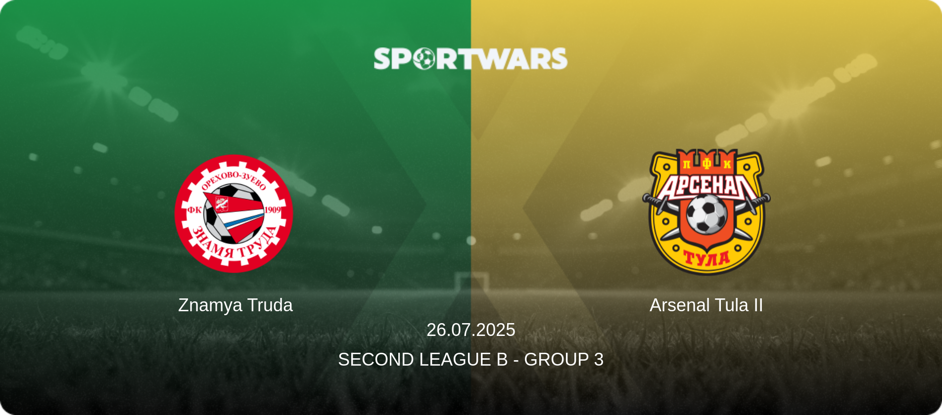 Znamya Truda — Arsenal Tula II, 26.07.2025 — Second League B - Group 3 (match preview)