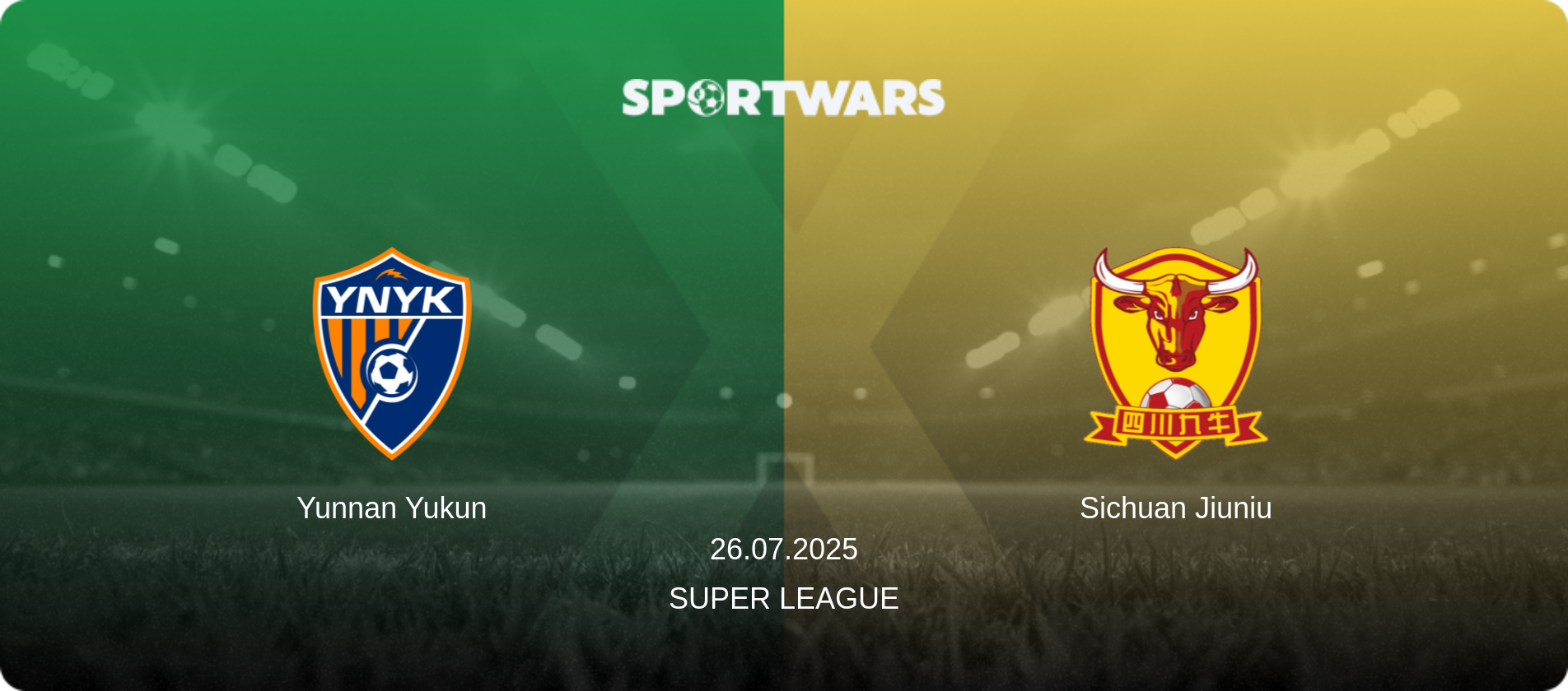 Yunnan Yukun — Sichuan Jiuniu, 26.07.2025 — Super League (match preview)