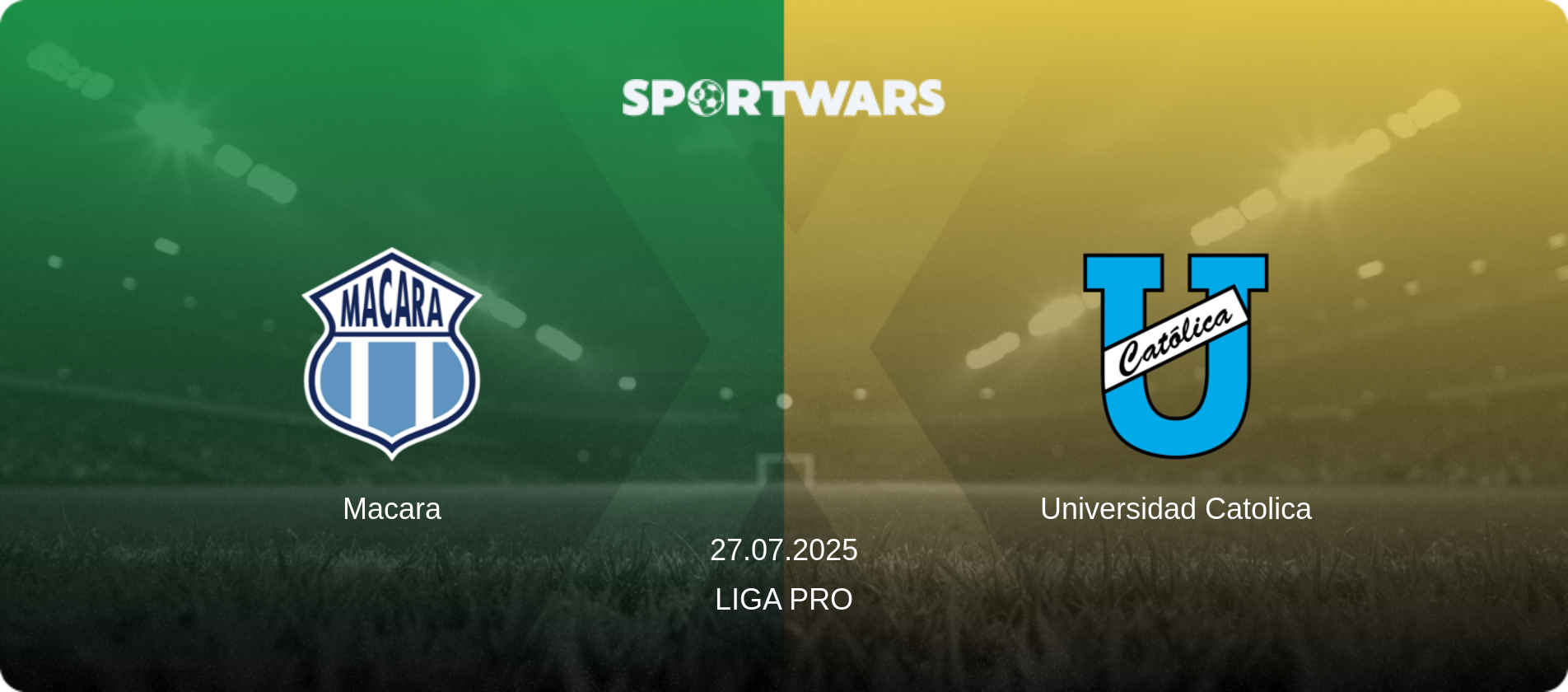 Macara — Universidad Catolica, 27.07.2025 — Liga Pro (match preview)