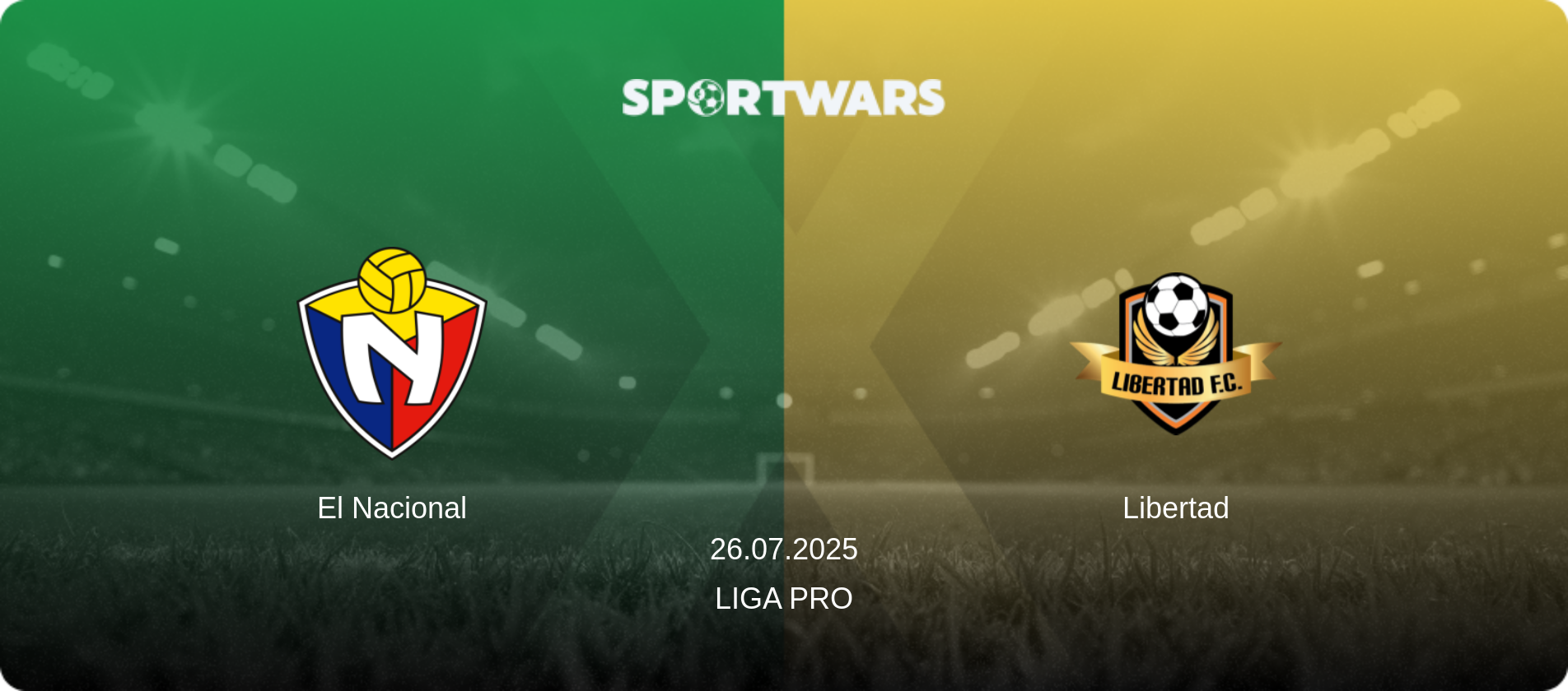 El Nacional — Libertad, 26.07.2025 — Liga Pro (match preview)
