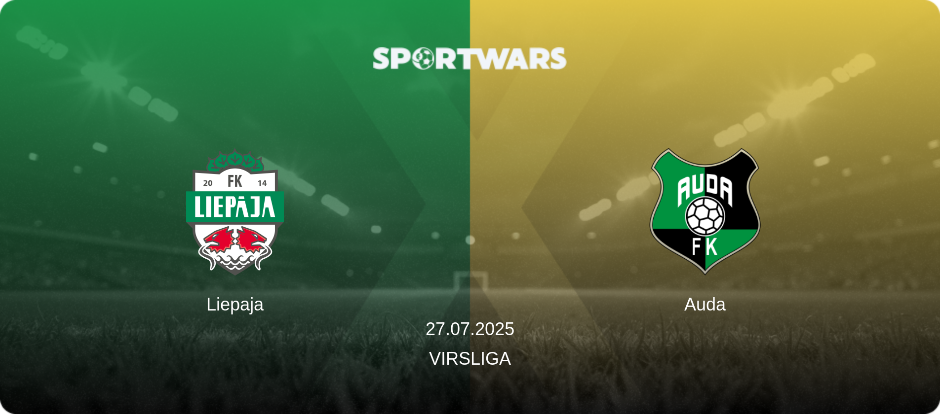 Liepaja — Auda, 27.07.2025 — Virsliga (match preview)