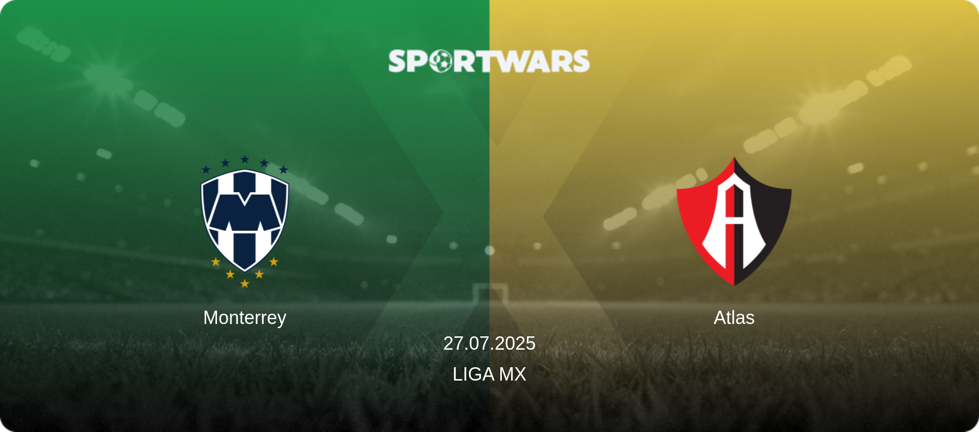 Monterrey — Atlas, 27.07.2025 — Liga MX (match preview)