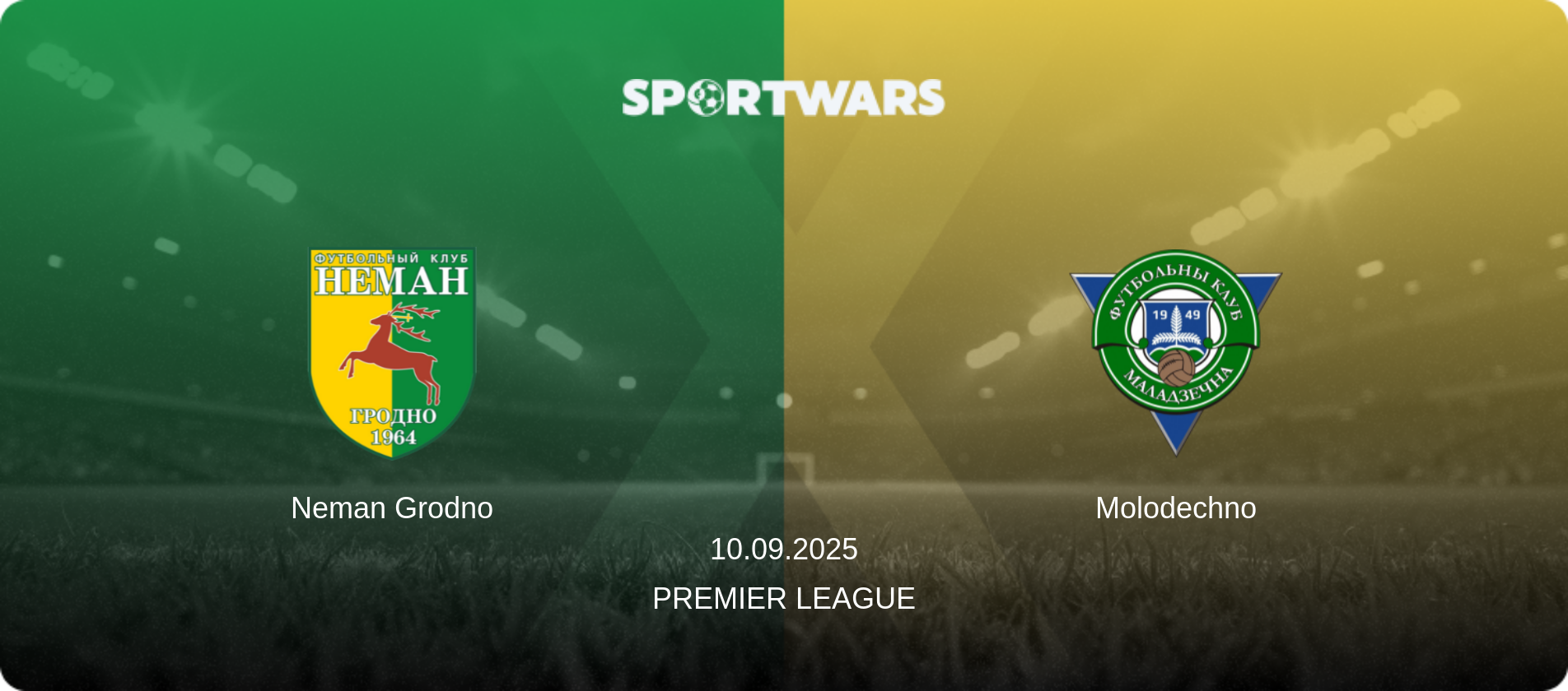Neman Grodno — Molodechno, 10.09.2025 — Premier League (match preview)