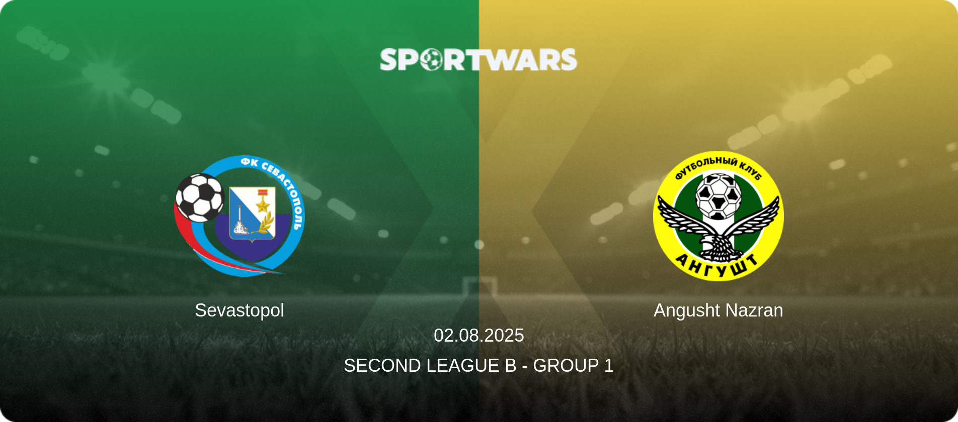 Sevastopol — Angusht Nazran, 02.08.2025 — Second League B - Group 1 (match preview)