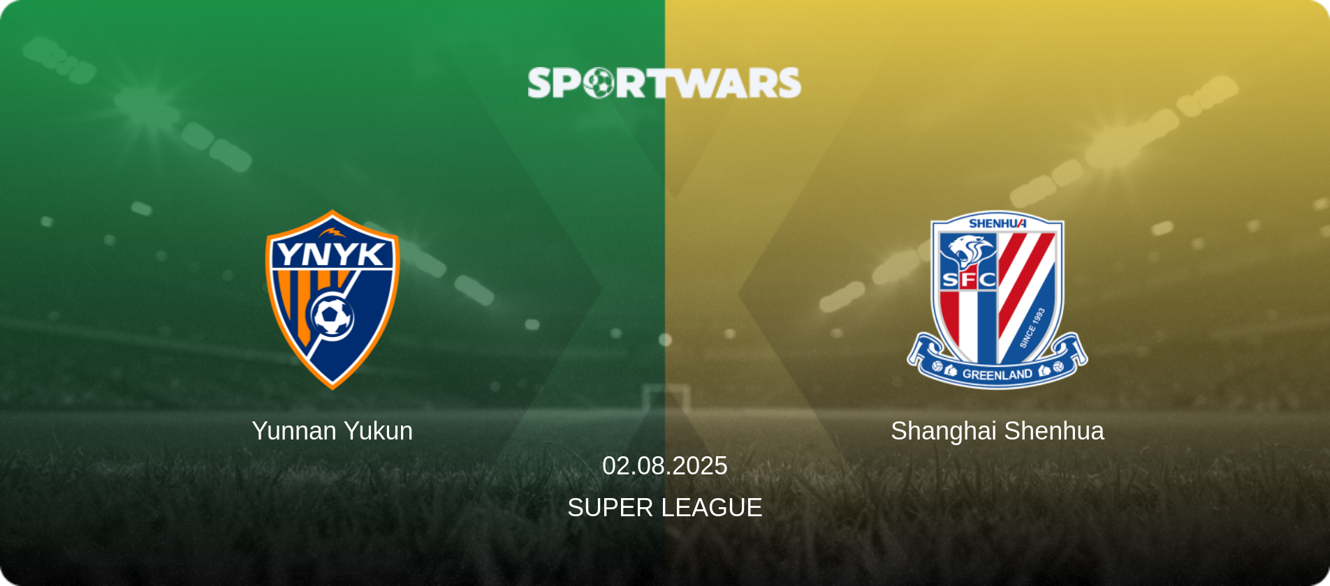 Yunnan Yukun — Shanghai Shenhua, 02.08.2025 — Super League (match preview)