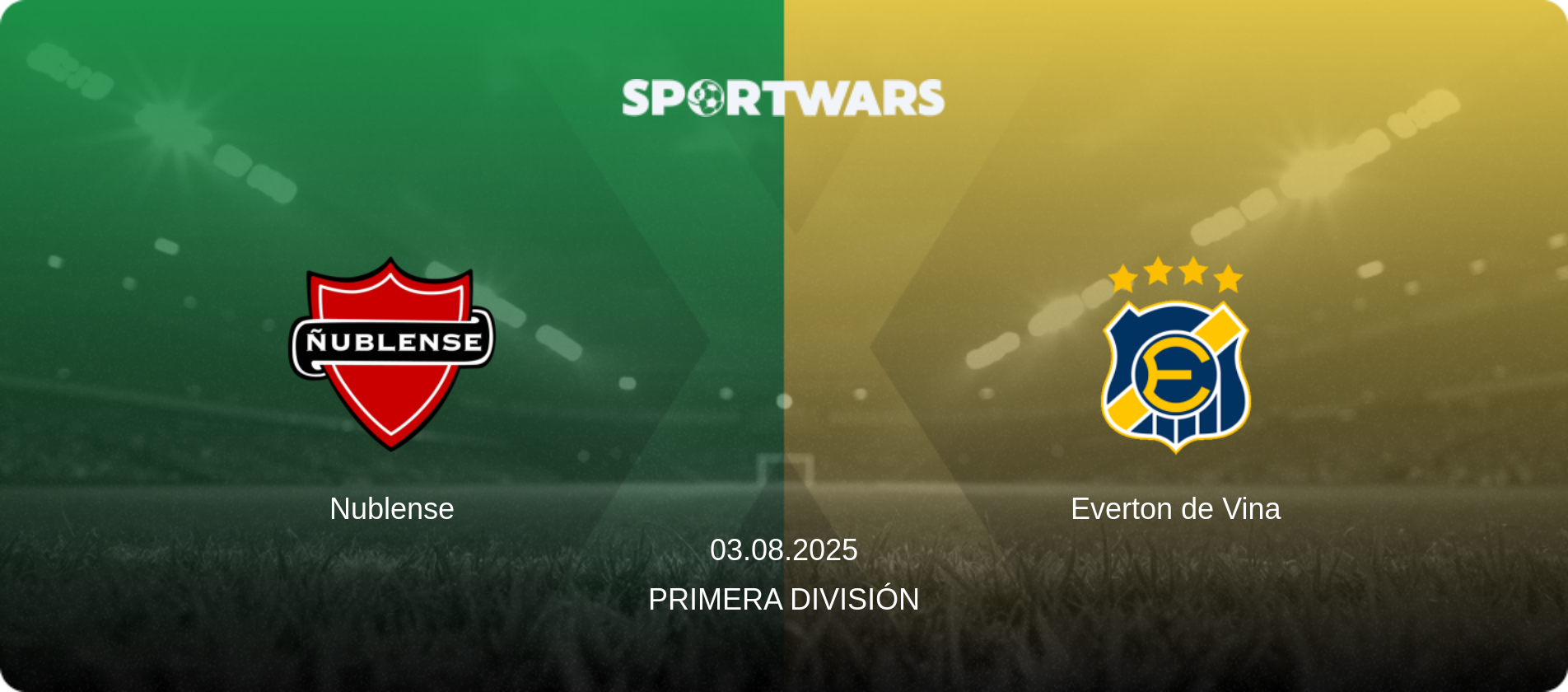 Nublense — Everton de Vina, 03.08.2025 — Primera División (match preview)