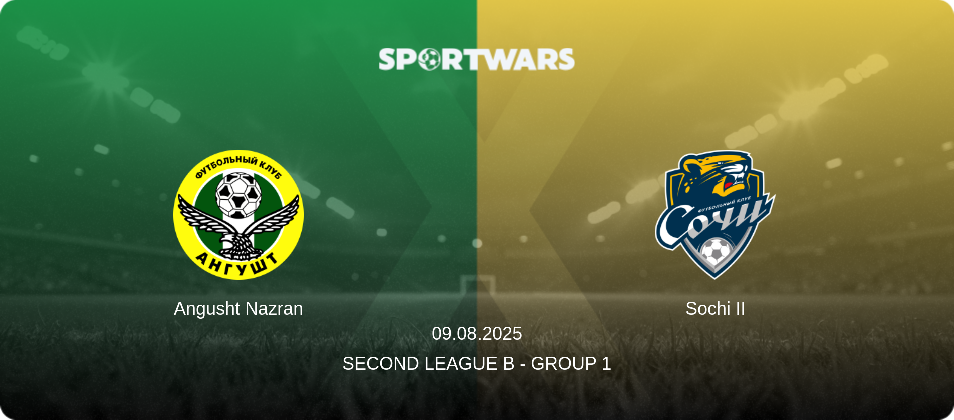 Angusht Nazran — Sochi II, 09.08.2025 — Second League B - Group 1 (match preview)