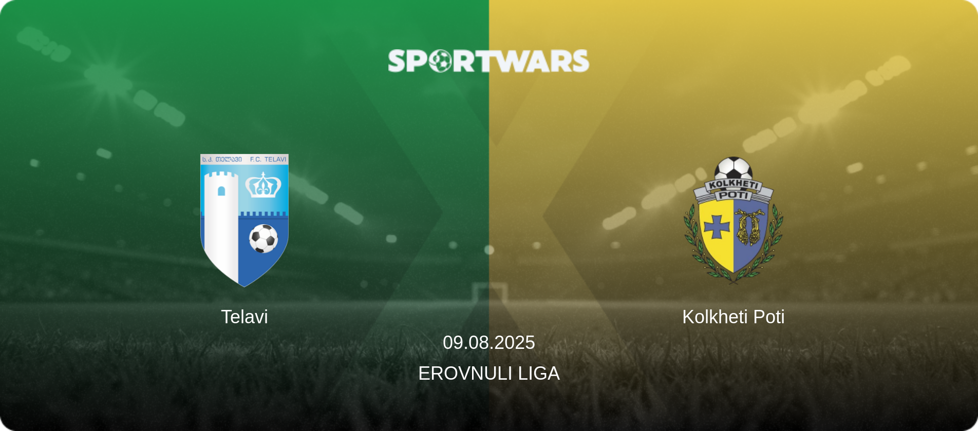 Telavi — Kolkheti Poti, 09.08.2025 — Erovnuli Liga (match preview)