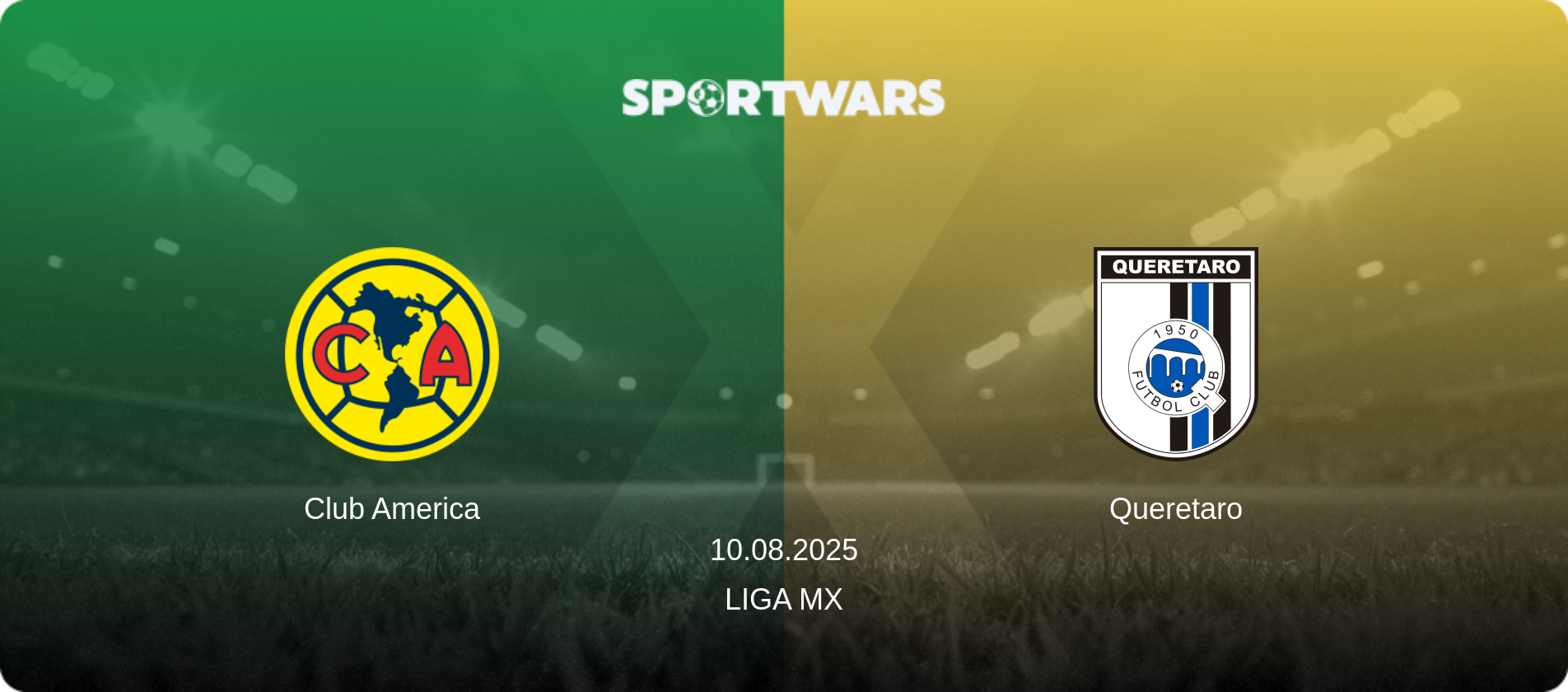 Club America — Queretaro, 10.08.2025 — Liga MX (match preview)