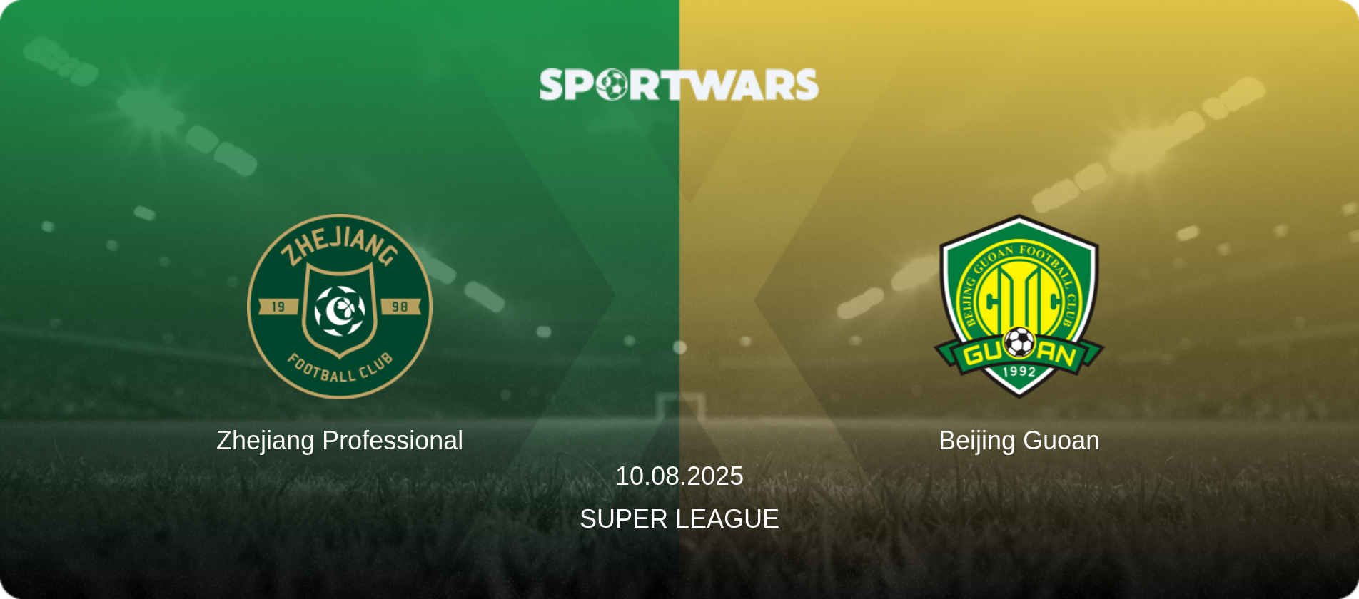 Zhejiang Professional — Beijing Guoan, 10.08.2025 — Super League (match preview)