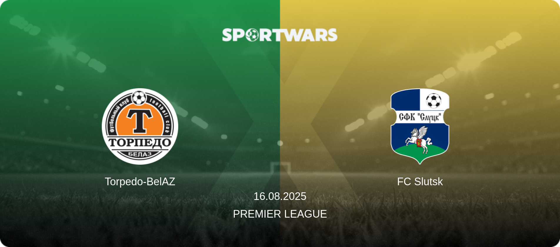 Torpedo-BelAZ — FC Slutsk, 16.08.2025 — Premier League (match preview)