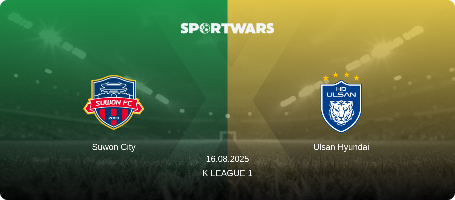 Suwon City — Ulsan Hyundai, 16.08.2025 — K League 1 (match preview)