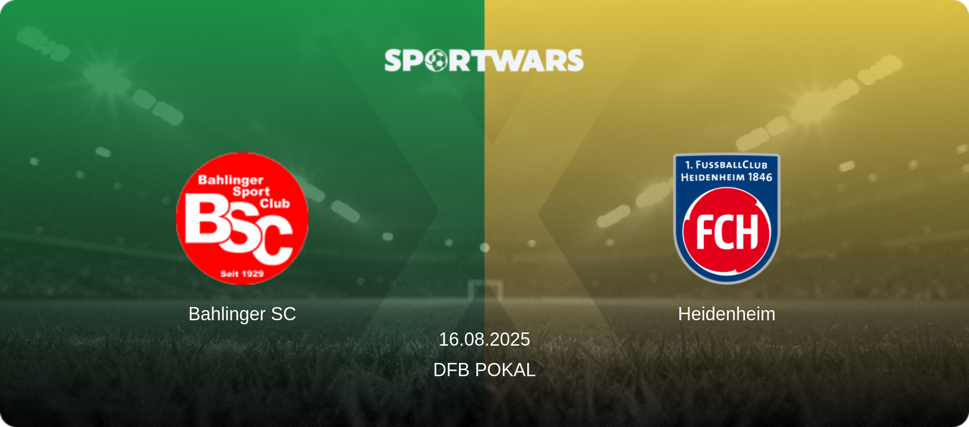 Bahlinger SC — Heidenheim, 16.08.2025 — DFB Pokal (match preview)