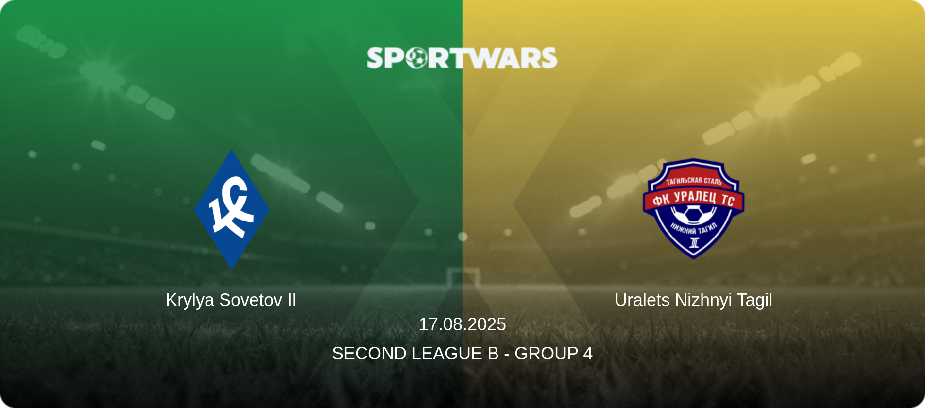 Krylya Sovetov II — Uralets Nizhnyi Tagil, 17.08.2025 — Second League B - Group 4 (match preview)