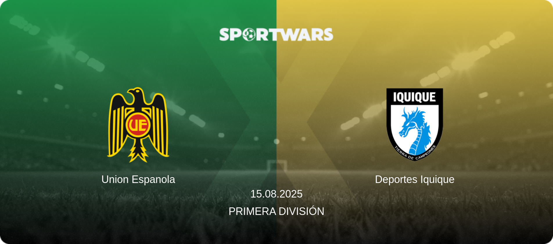 Union Espanola — Deportes Iquique, 15.08.2025 — Primera División (match preview)