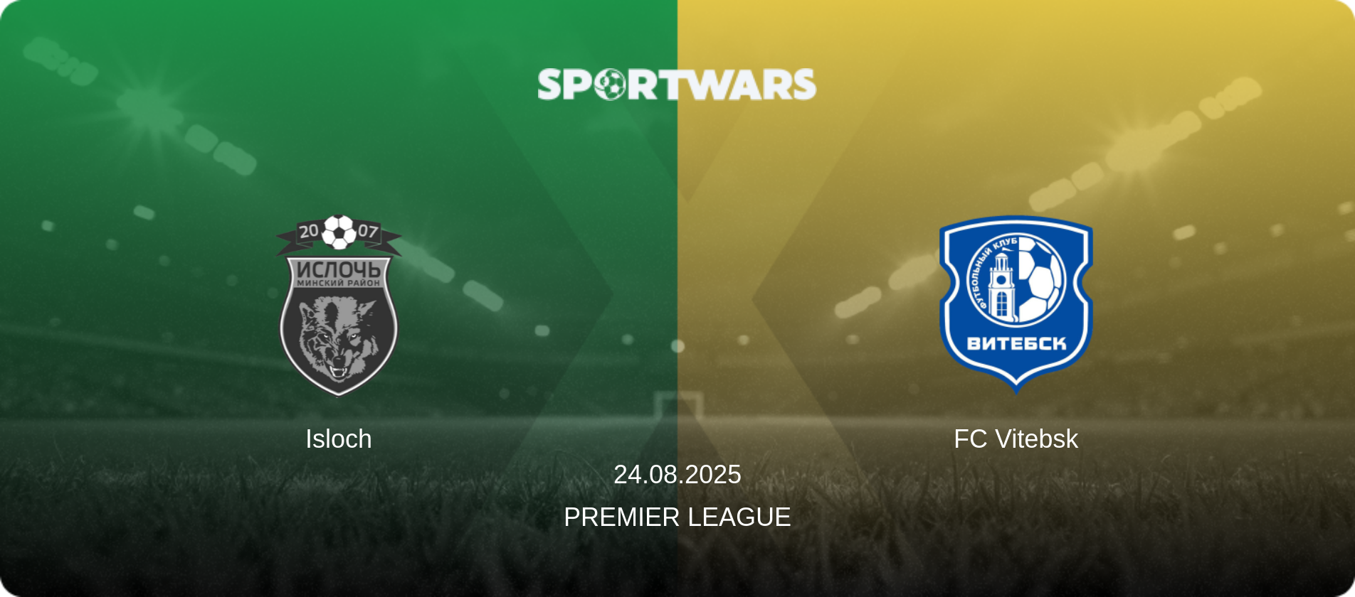 Isloch — FC Vitebsk, 24.08.2025 — Premier League (match preview)