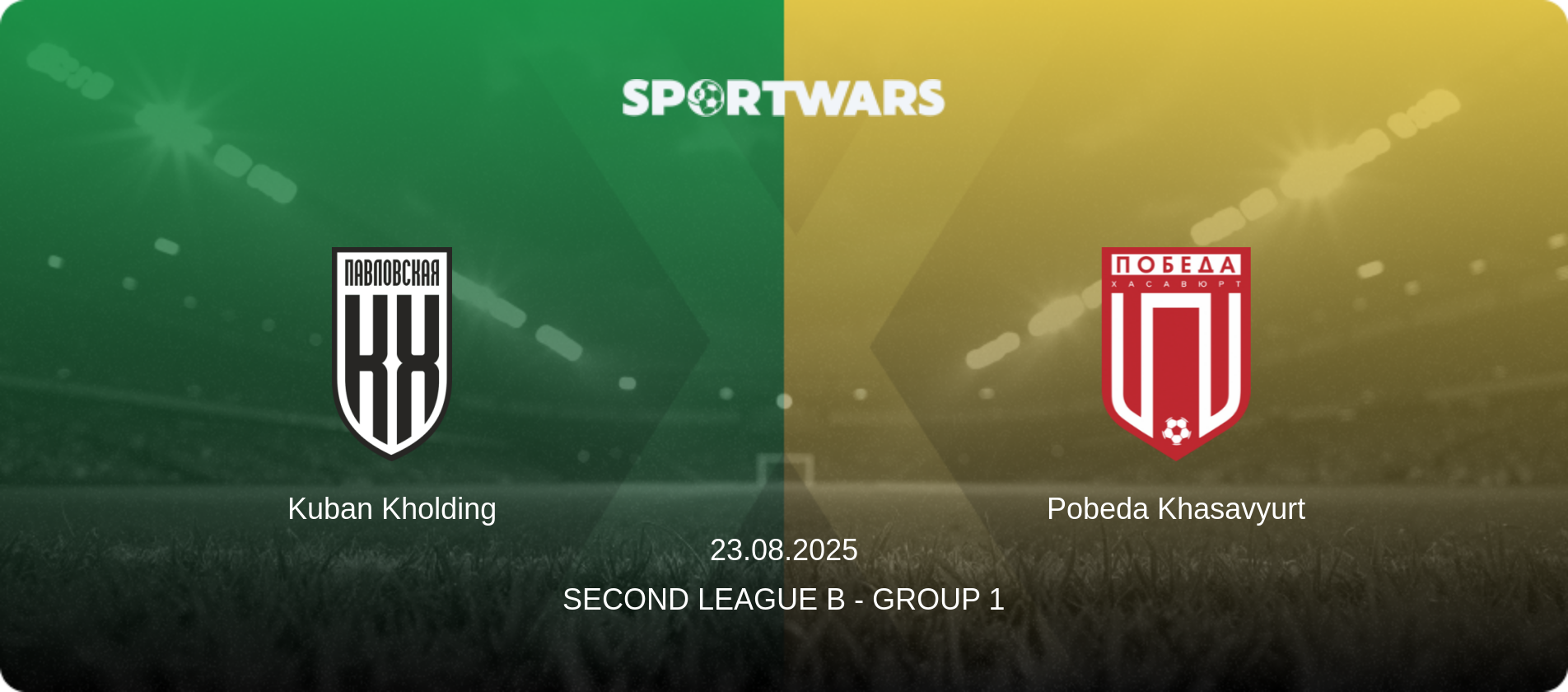 Kuban Kholding — Pobeda Khasavyurt, 23.08.2025 — Second League B - Group 1 (match preview)