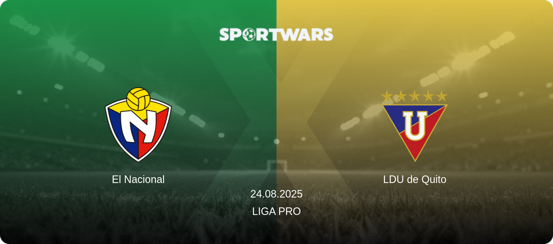 El Nacional — LDU de Quito, 24.08.2025 — Liga Pro (match preview)