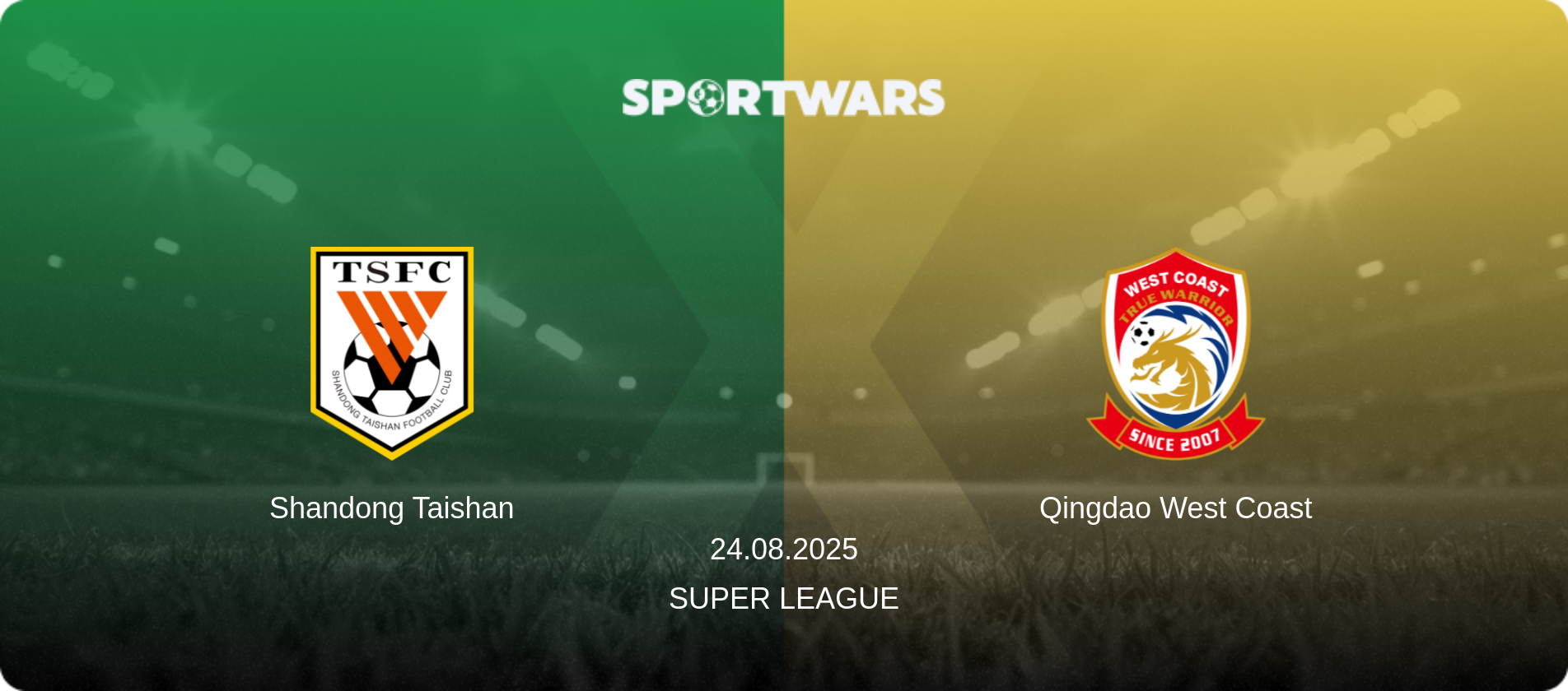 Shandong Taishan — Qingdao West Coast, 24.08.2025 — Super League (match preview)